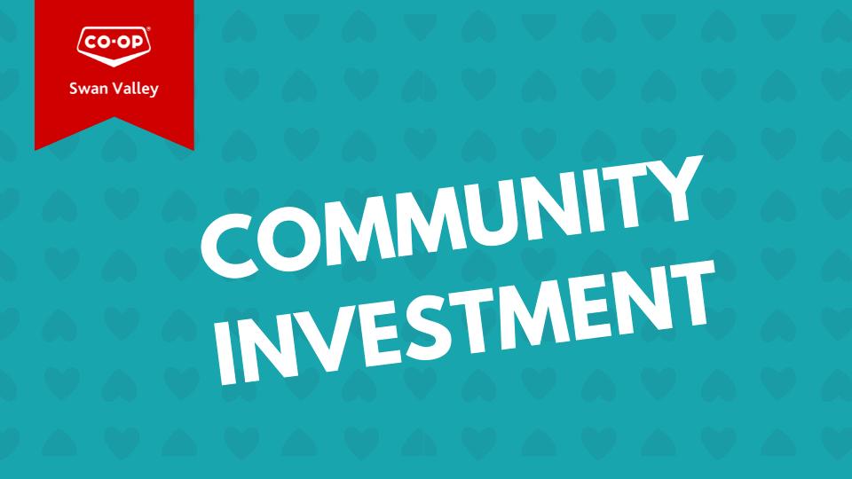Community Investment Swan Valley Coop